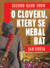 O člověku, který se nebál bát