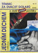 Titanic za dvacet dolarů a další krimi povídky