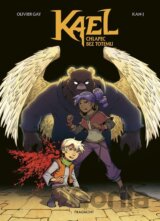 Kael - chlapec bez totemu
