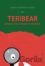 Teribear Záhada vyloupeného skleníku