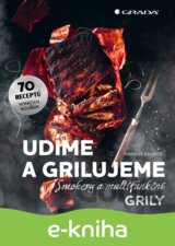 Udíme a grilujeme