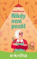 Nikdy není pozdě