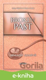Broken Past: Minulost nezměníš