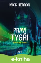 Slow Horses: Praví tygři