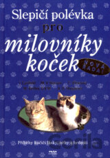 Slepičí polévka pro milovníky koček