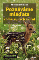 Poznáváme mláďata volně žijících zvířat