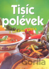Tisíc polévek z celého světa