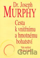 Cesta k vnitřnímu a hmotnému bohatství