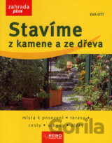 Stavíme z kamene a ze dřeva