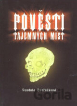 Pověsti tajemných míst