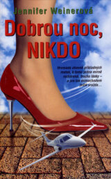 Dobrou noc, Nikdo