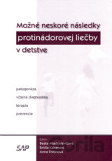 Možné neskoré následky protinádorovej liečby v detstve