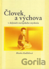 Človek a výchova v dejinách európskeho myslenia