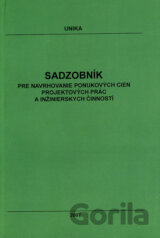 Sadzobník pre navrhovanie ponukových cien projektových prác a inžinierskych činností 2007
