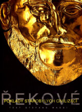Řekové - Poklady starobylých civilizací