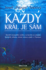 Každý král je sám