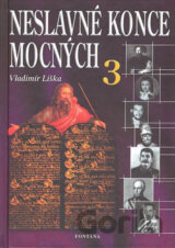 Neslavné konce mocných 3