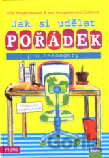Jak si udělat pořádek pro teenagery