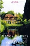 Manor Houses in Normandy