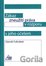 Zákaz zneužití práva v rozporu s jeho účelem