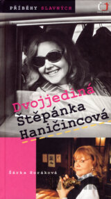 Dvojjediná Štěpánka Haničincová