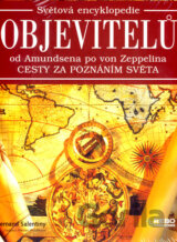 Světová encyklopedie objevitelů od Amundsena po von Zeppelina