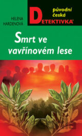 Smrt ve vavřínovém lese