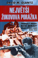 Největší Žukovova porážka