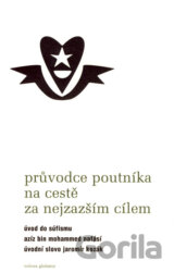 Průvodce poutníka na cestě za nejzazším cílem