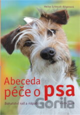 Abeceda péče o psa - Bohatství rad a nápadů