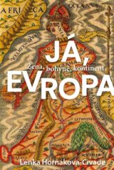 Já, Evropa