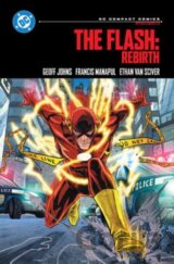 The Flash: Rebirth: DC Compact Comics Edition