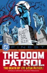 DC Finest: Doom Patrol: The Death of the Doom Patrol!