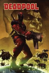 Deadpool Modern Era Epic Collection: Magnum Opus