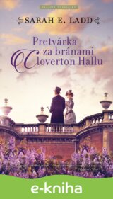 Pretvárka za bránami Cloverton Hallu