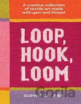 Loop, Hook, Loom