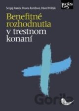 Benefitné rozhodnutia v trestnom konaní
