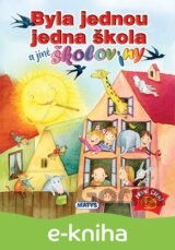 Byla jednou jedna škola a jiné školoviny