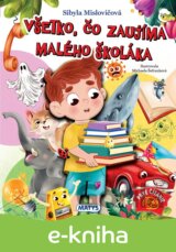 Všetko, čo zaujíma malého školáka