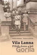 Vila Lanna. Příběh domu a lidí
