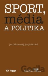 Sport, média a politika