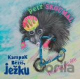 SKOUMAL PETR: KAMPAK BEZIS, JEZKU