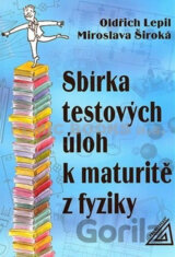 Sbírka testových úloh k maturitě z fyziky