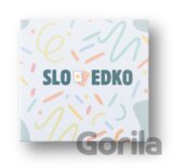 SLOVEDKO – slová, ktoré rastú s deťmi
