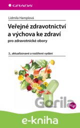 Veřejné zdravotnictví a výchova ke zdraví