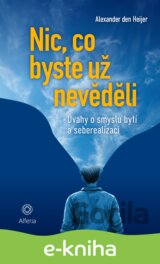 Nic, co byste už nevěděli