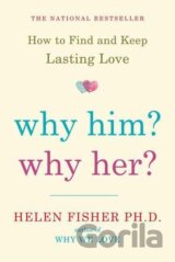 Why Him? Why Her?