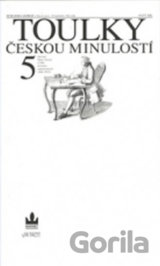 Toulky českou minulostí 5