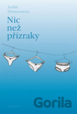 Nic než přízraky