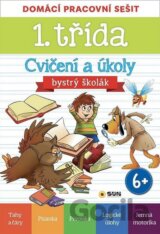 Domácí pracovní sešit - 1. třída Cvičení a úkoly - Bystrý školák